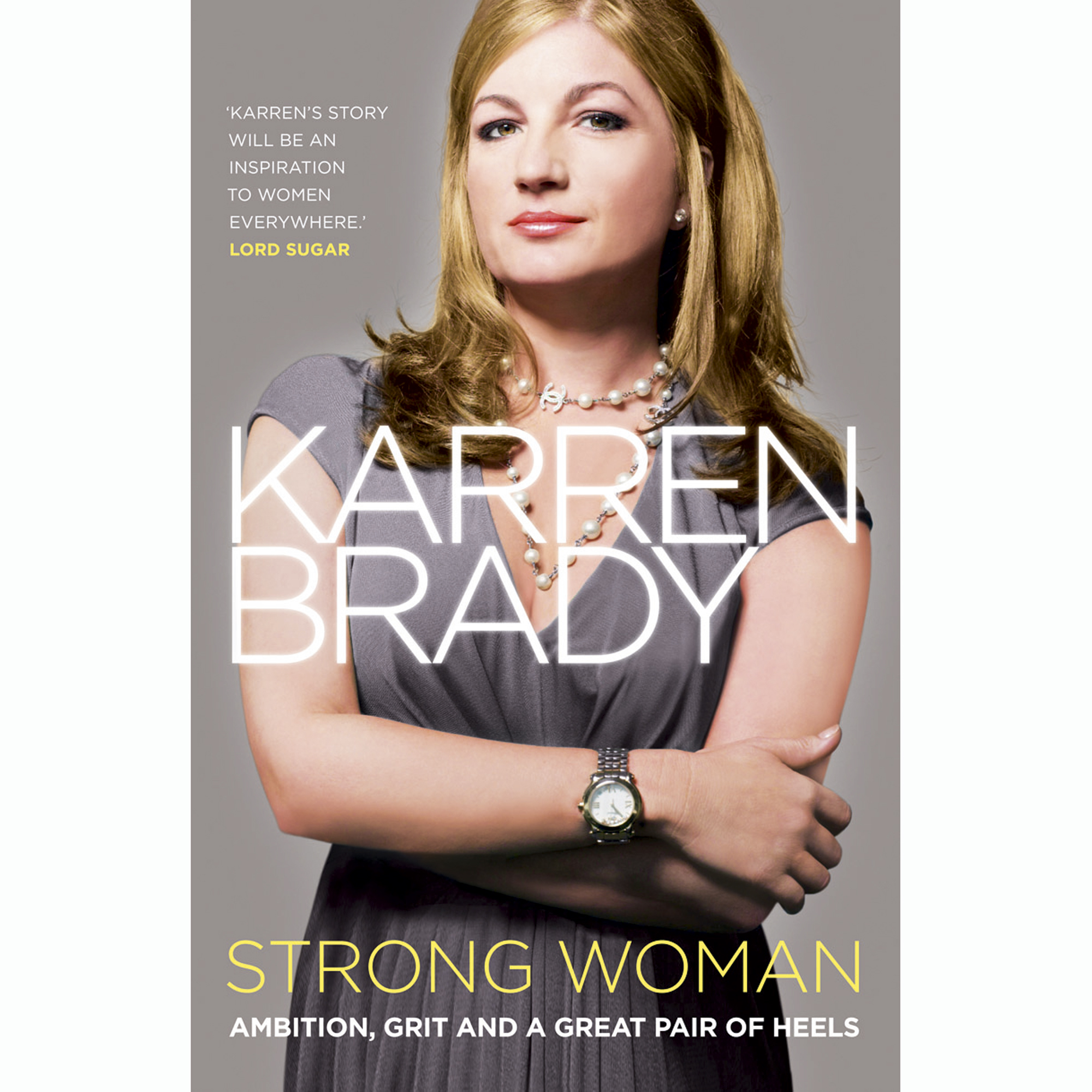 Book of the Month: Strong Woman: Ambition, Grit and a Great Pair of Heels Book of the Month: Strong Woman: Ambition, Grit and a Great Pair of Heels