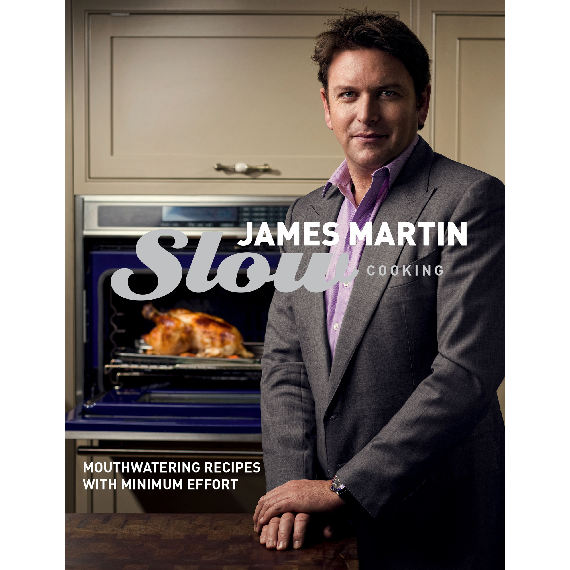James Martin's Slow Cooking Recipes James Martin's Slow Cooking Recipes