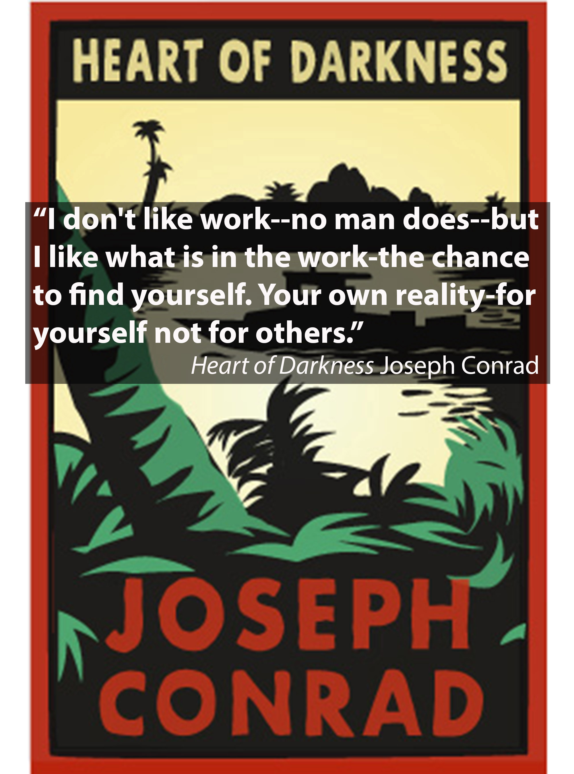 Heart of Darkness by Joseph Conrad - Best Book Quotes - Woman And Home
