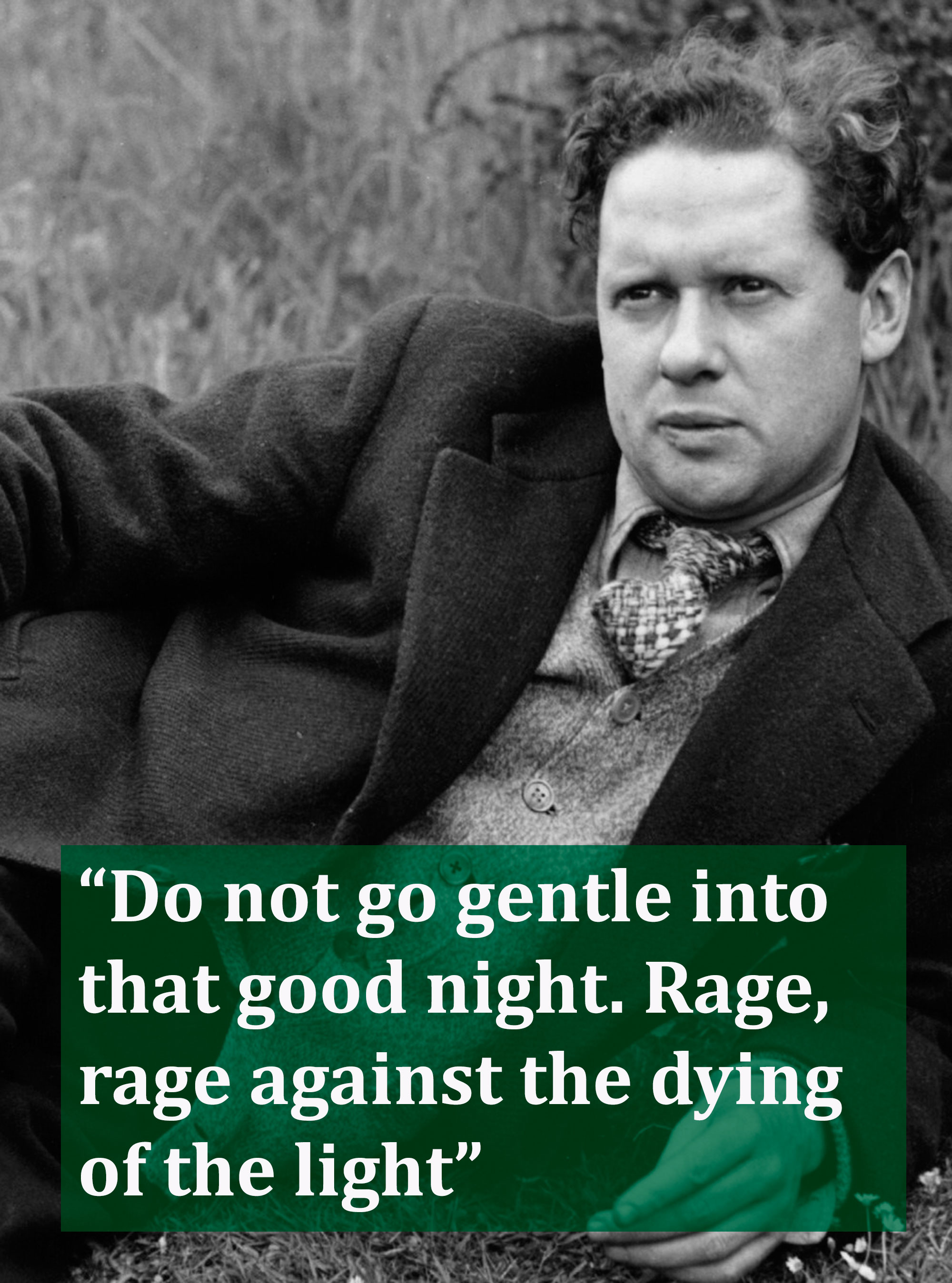 poetry quotes - Do Not Go Gentle by Dylan Thomas - Woman And Home