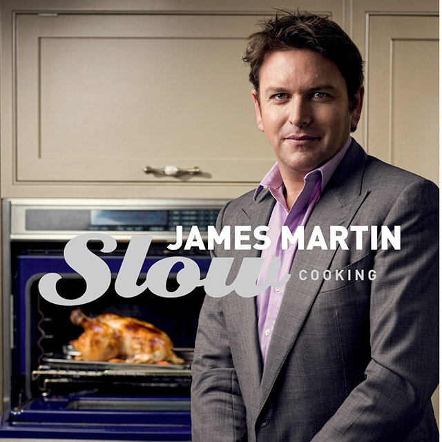 James Martin’s Slow Cooking James Martin’s Slow Cooking